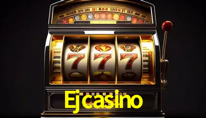 Ejcasino