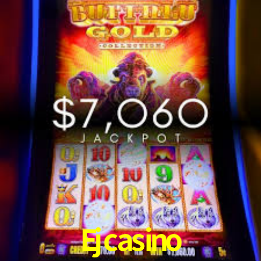 Ejcasino