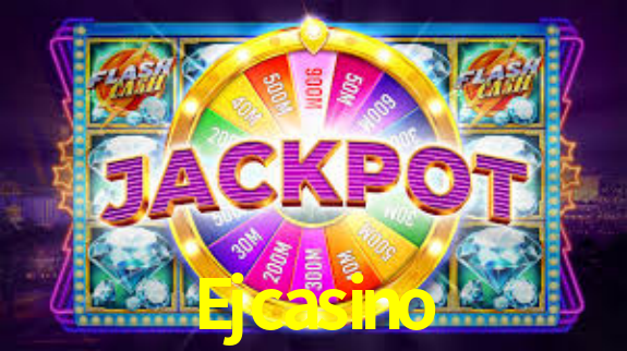 Ejcasino